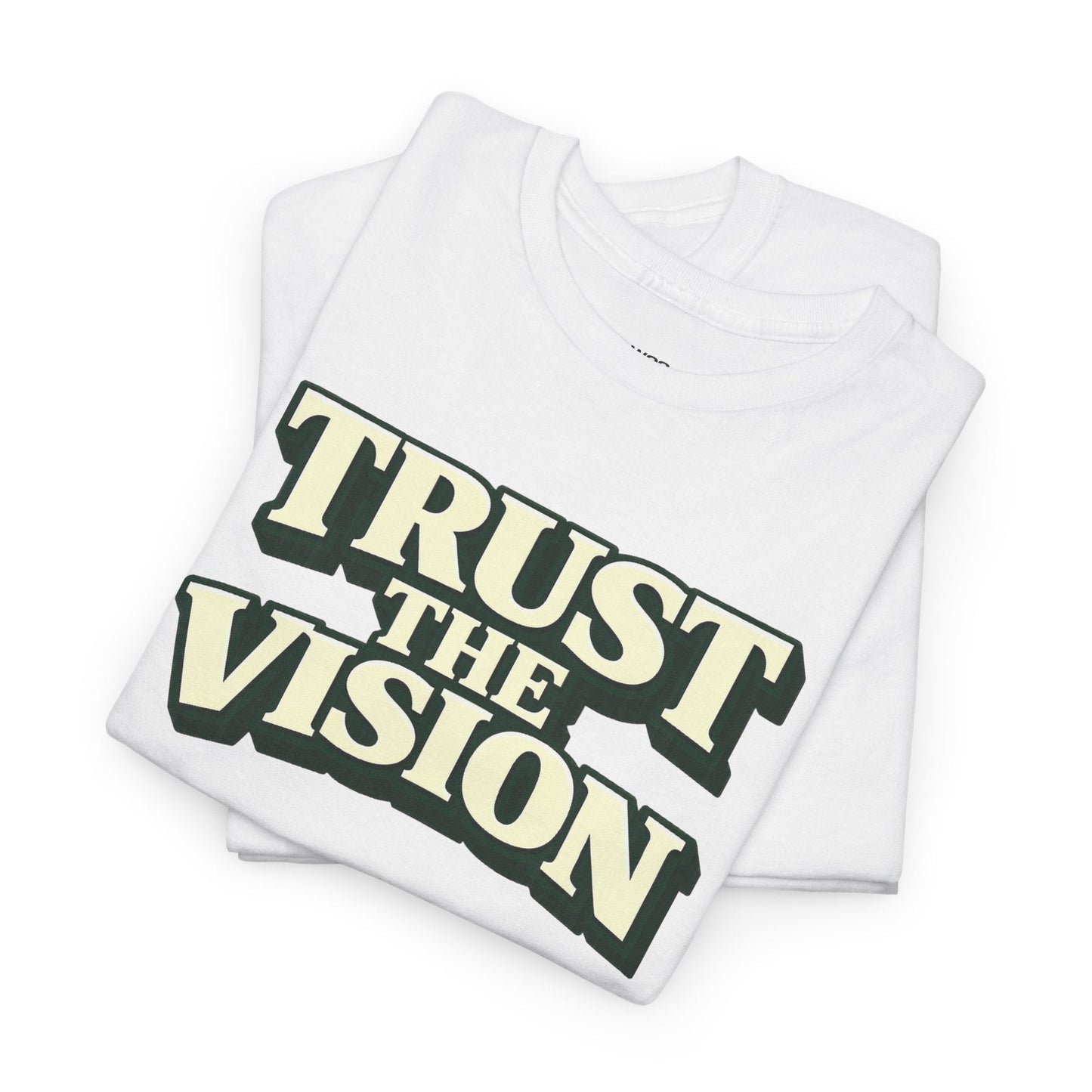 Trust The Vision T-Shirt – Premium Cotton Graphic Tee for Purpose-Driven Style