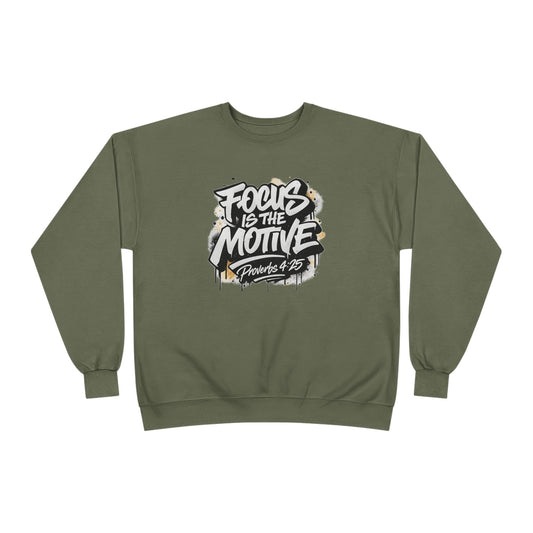 Focus Is The Motive Crewneck — Faith-Driven Motivational Sweatshirt