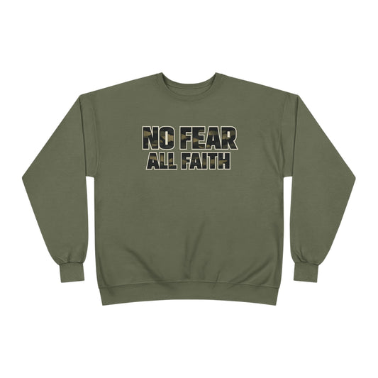 No Fear All Faith Crewneck — 2 Timothy 1:7 Inspirational Sweatshirt