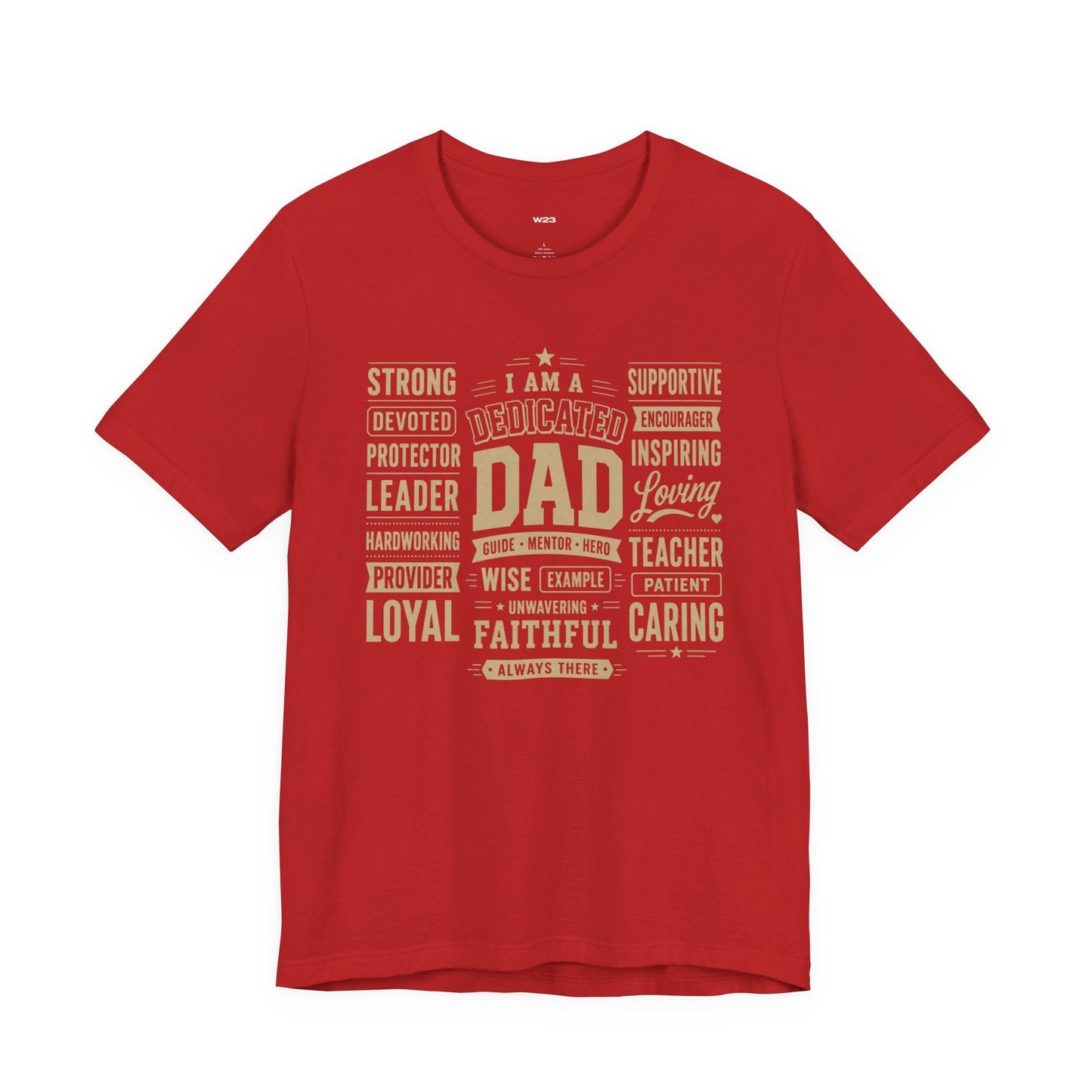 Dedicated Dad Tee — I Am More Than a Title