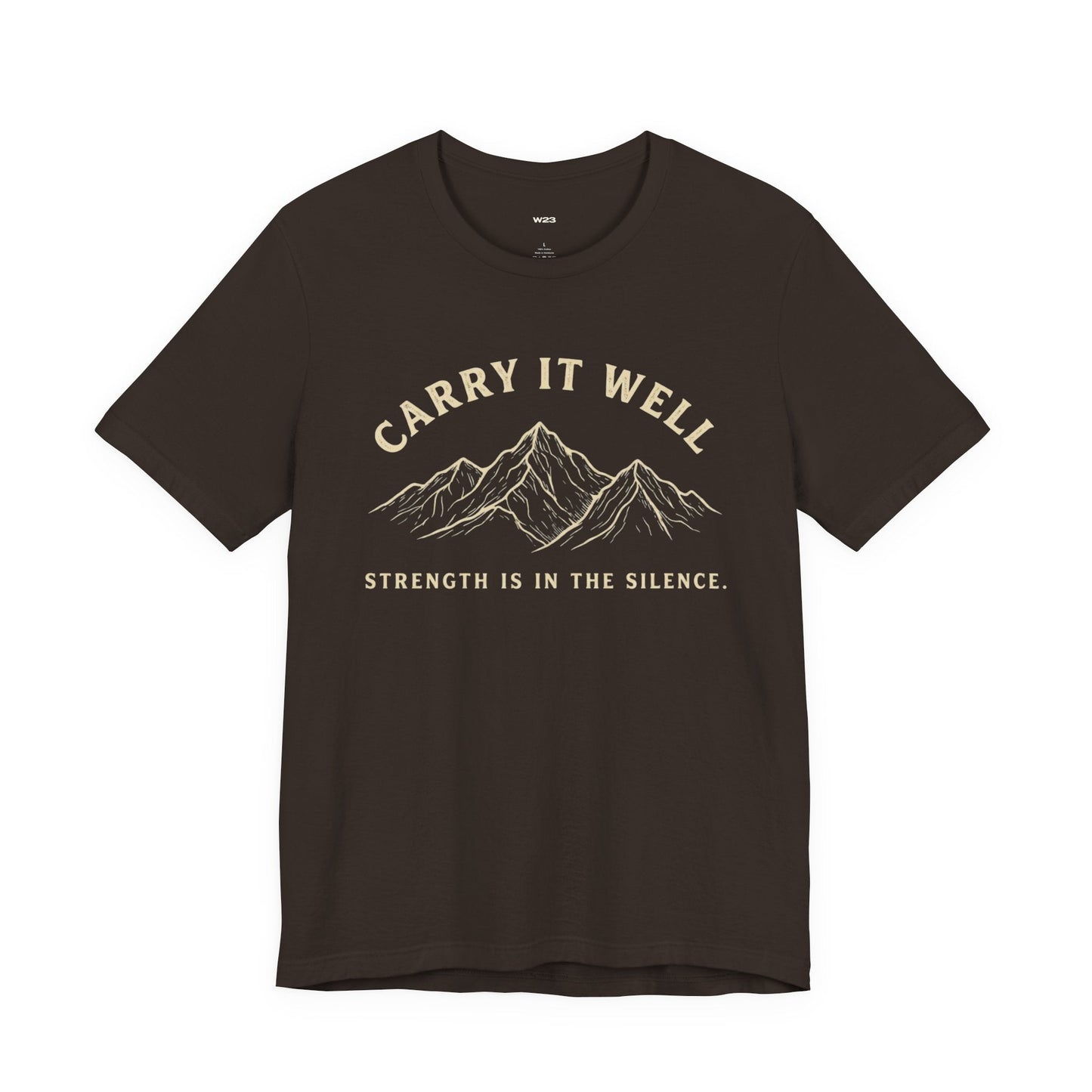 Carry It Well Tee — Mountain Strength Graphic T-Shirt | Wear Your Worship