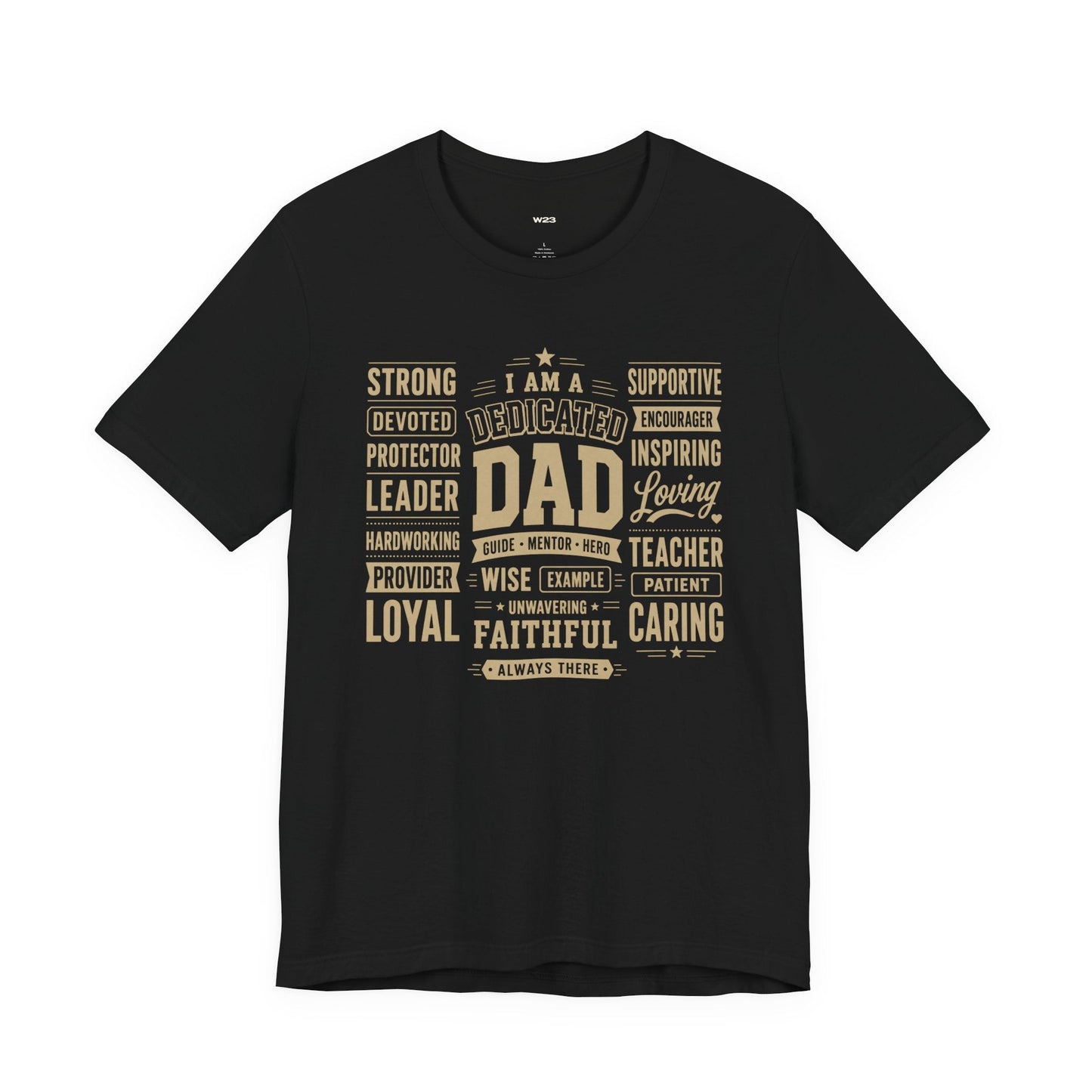 Dedicated Dad Tee — I Am More Than a Title